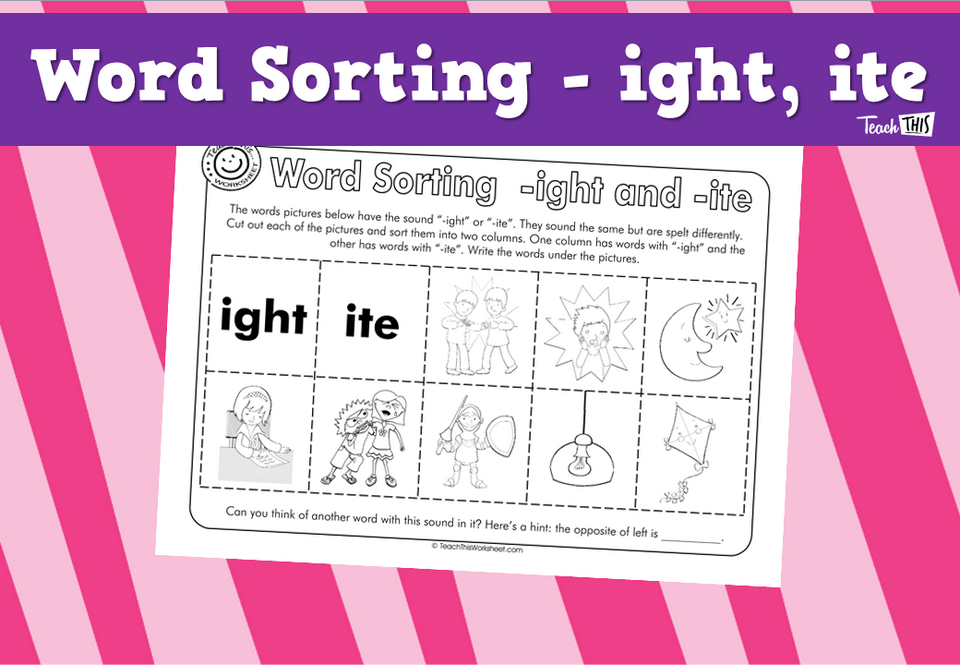 Word Sorting - ight, ite