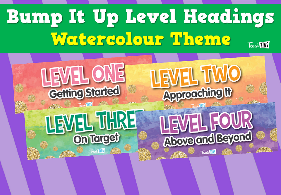 Bump It Up Level Headings - Watercolour Theme