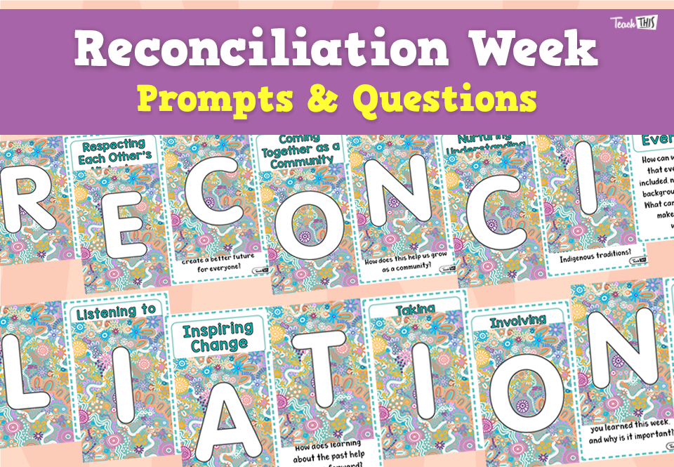 Reconciliation Week - Prompts & Questions
