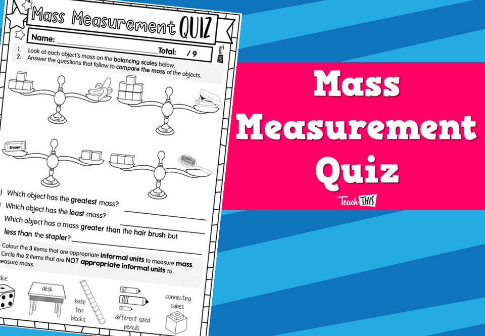 Mass Measurement Quiz