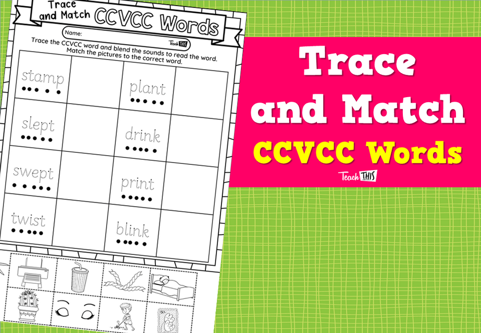 Trace and Match CCVCC Words