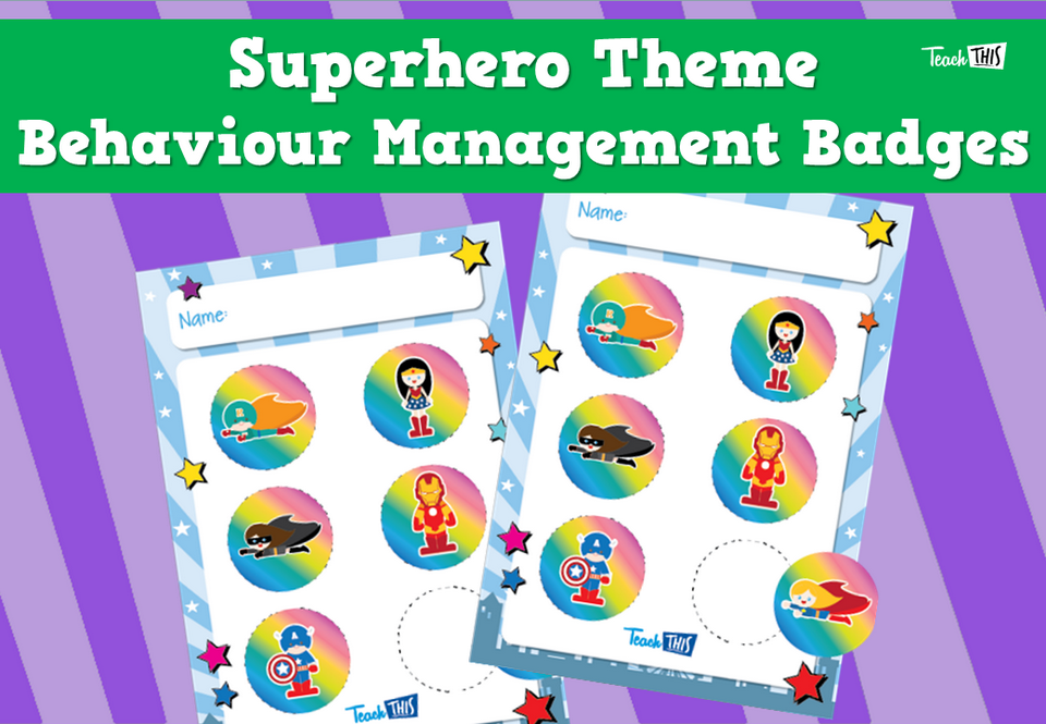 Superhero Theme  Behaviour Management Badges