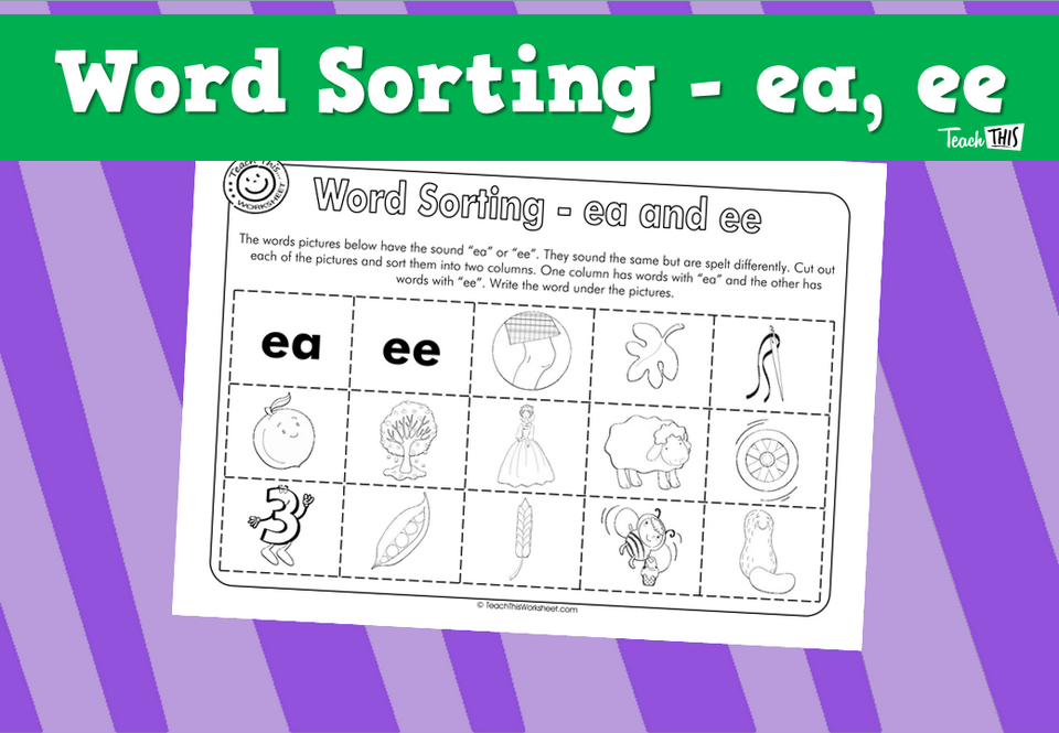 Word Sorting - ea, ee