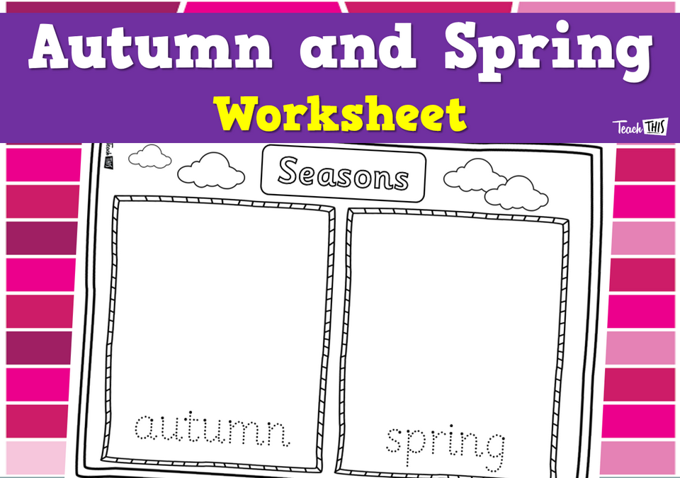Autumn and Spring - Worksheet