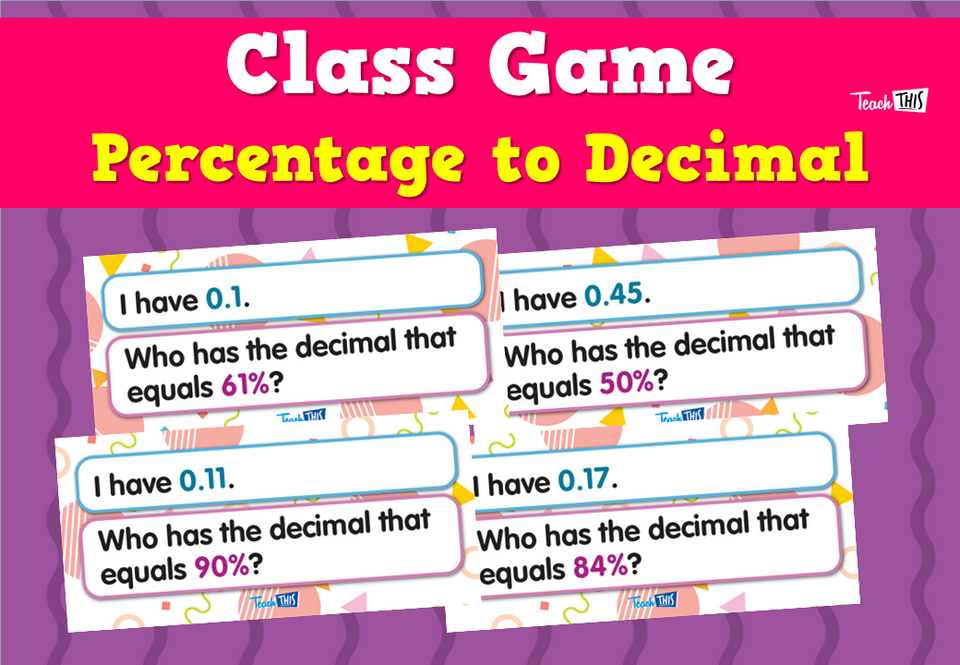Class Game -Percentage to Decimal