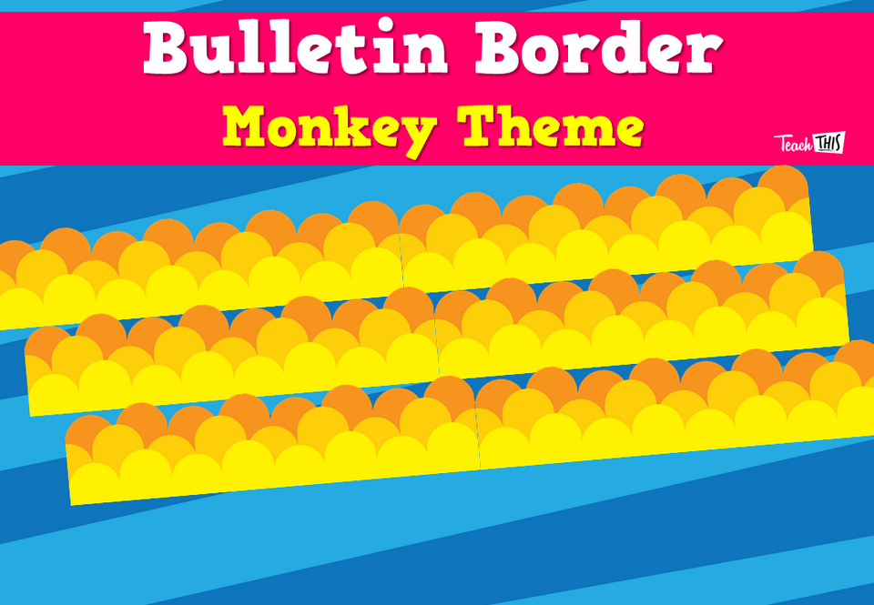 Bulletin Border - Monkey Theme