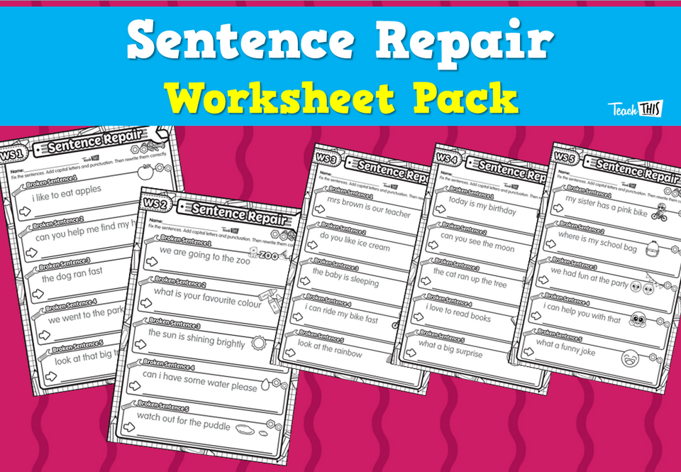 Sentence Repair - Worksheet Pack