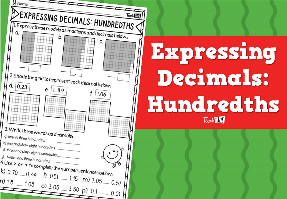 Expressing Decimals- Hundredths