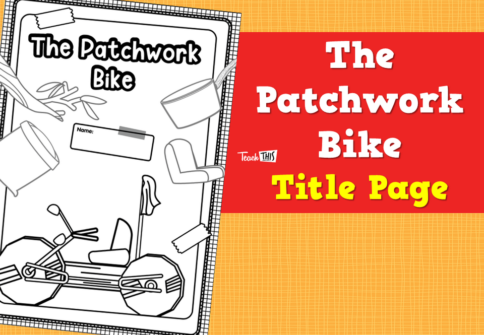 The Patchwork Bike - Title Page