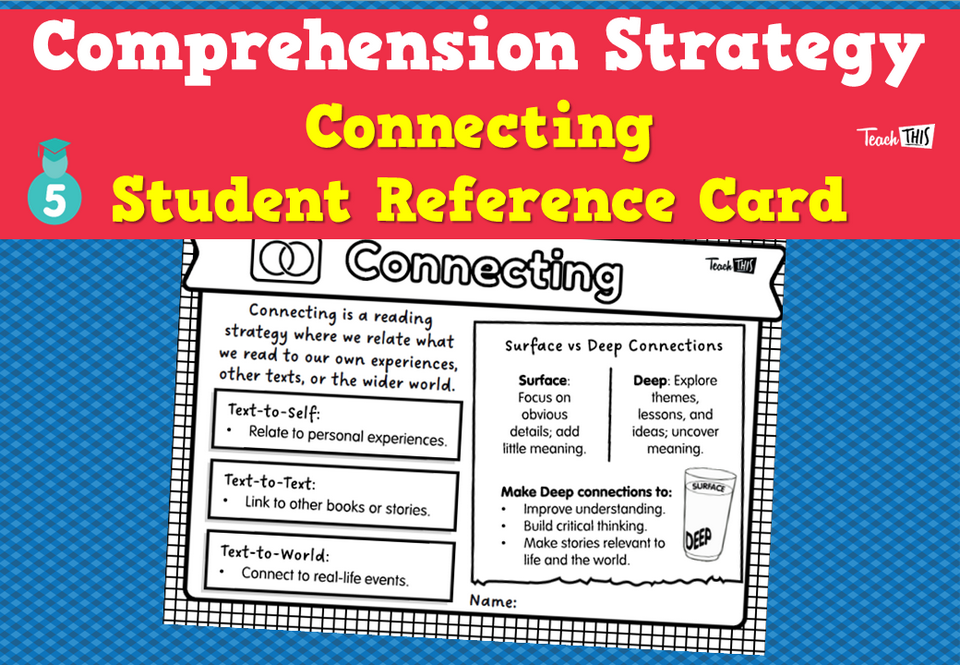 Comprehension Strategy - Connecting - Student Reference Card