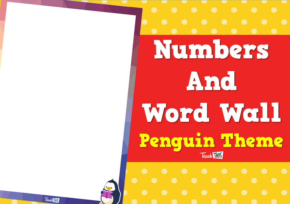 Numbers and Word Wall - Penguin Theme