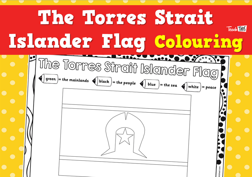 The Torres Strait Islander Flag - Colouring