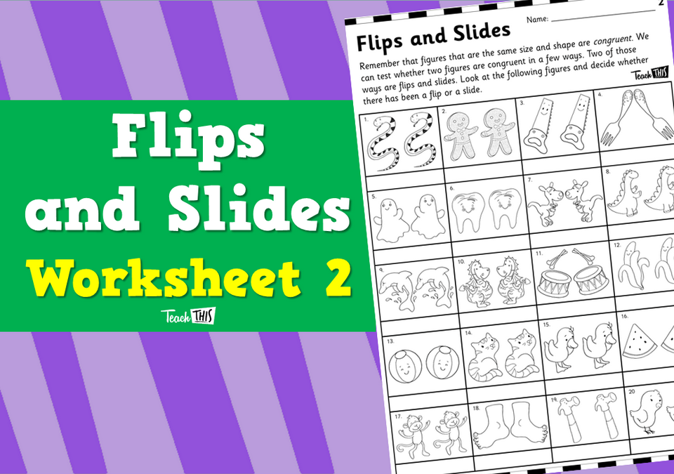 Flips and Slides - Worksheet 2