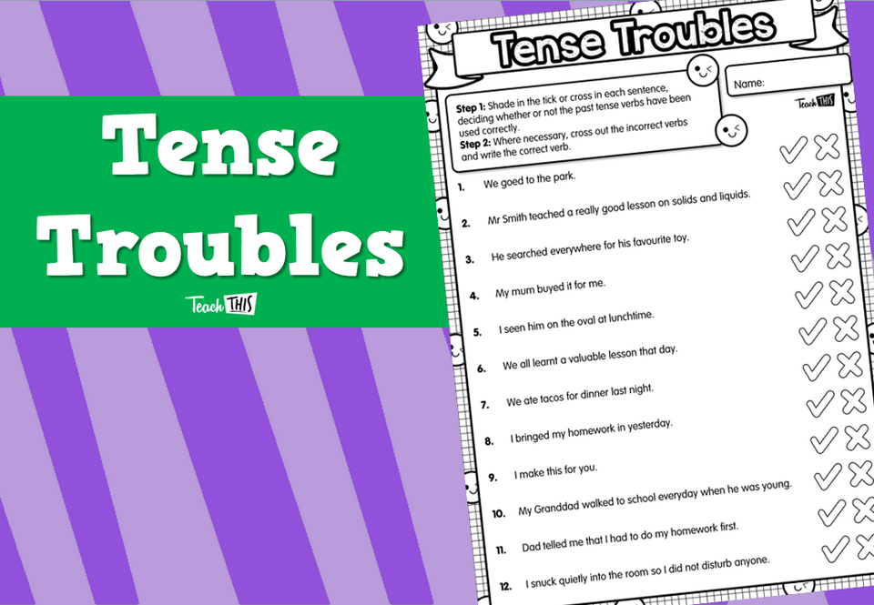 Tense Troubles