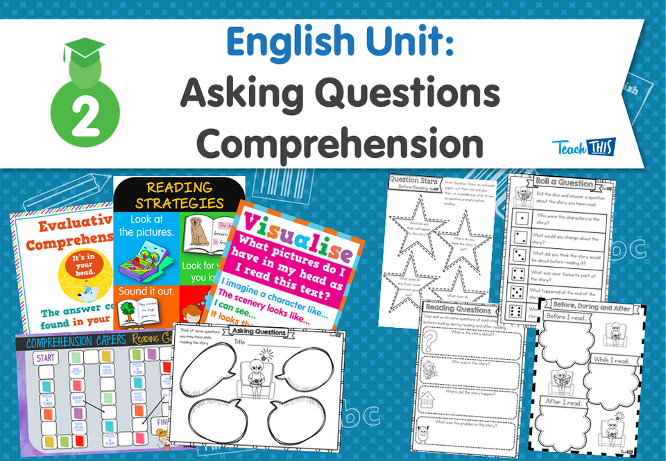 English Unit: Asking Questions Comprehension
