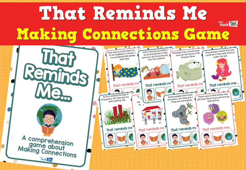 That Reminds Me - Making Connections Game