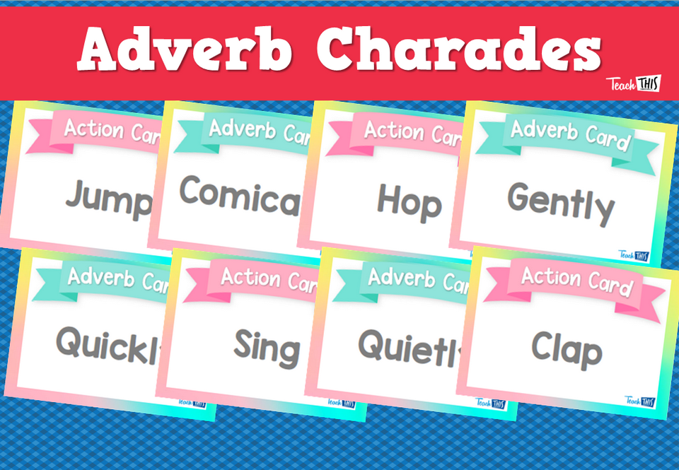 Adverb Charades