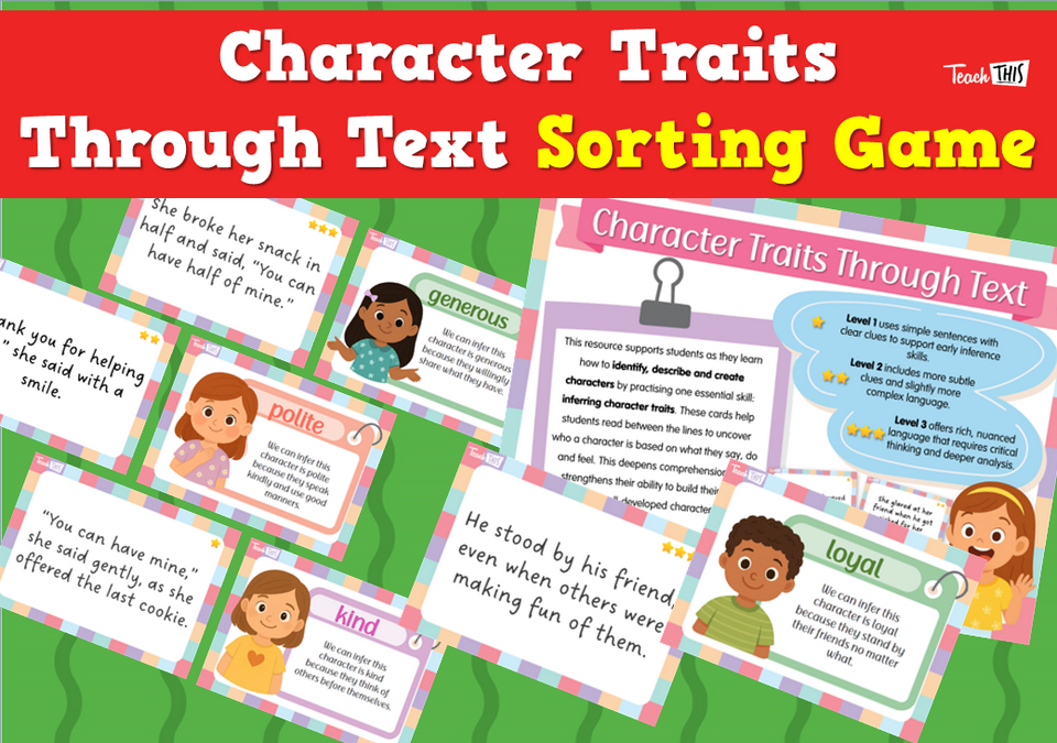 Character Traits Through Text - Sorting Game