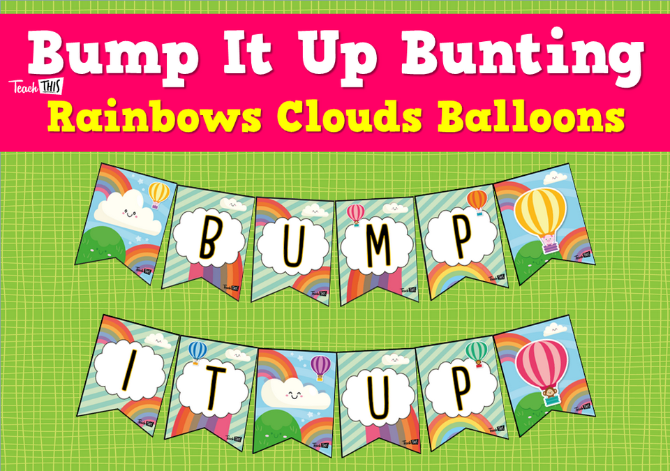 Bump It Up Bunting - Rainbows Clouds Balloons