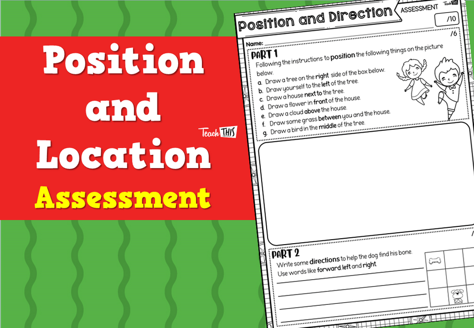 Position and Location Assessment