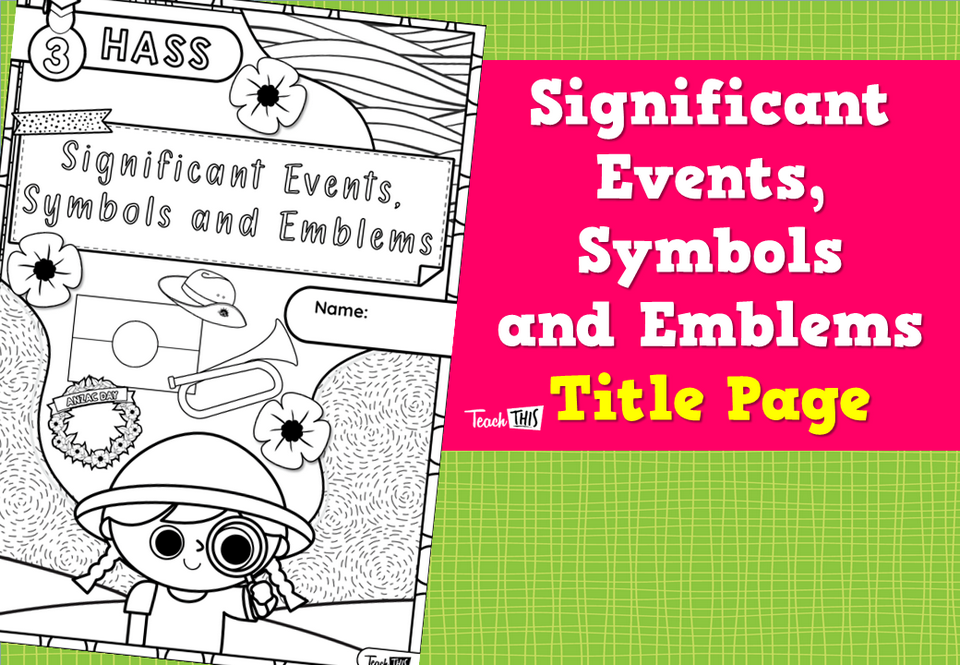 Significant Events, Symbols and Emblems - Title Page
