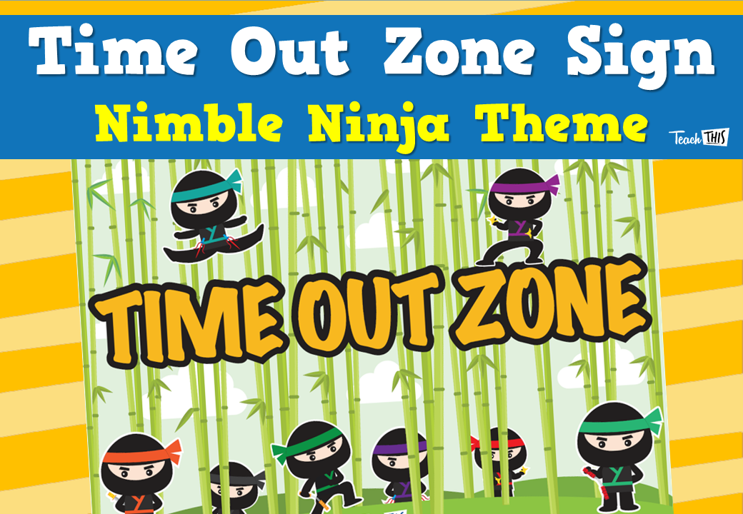 Time Out Zone Sign - Nimble Ninja Theme
