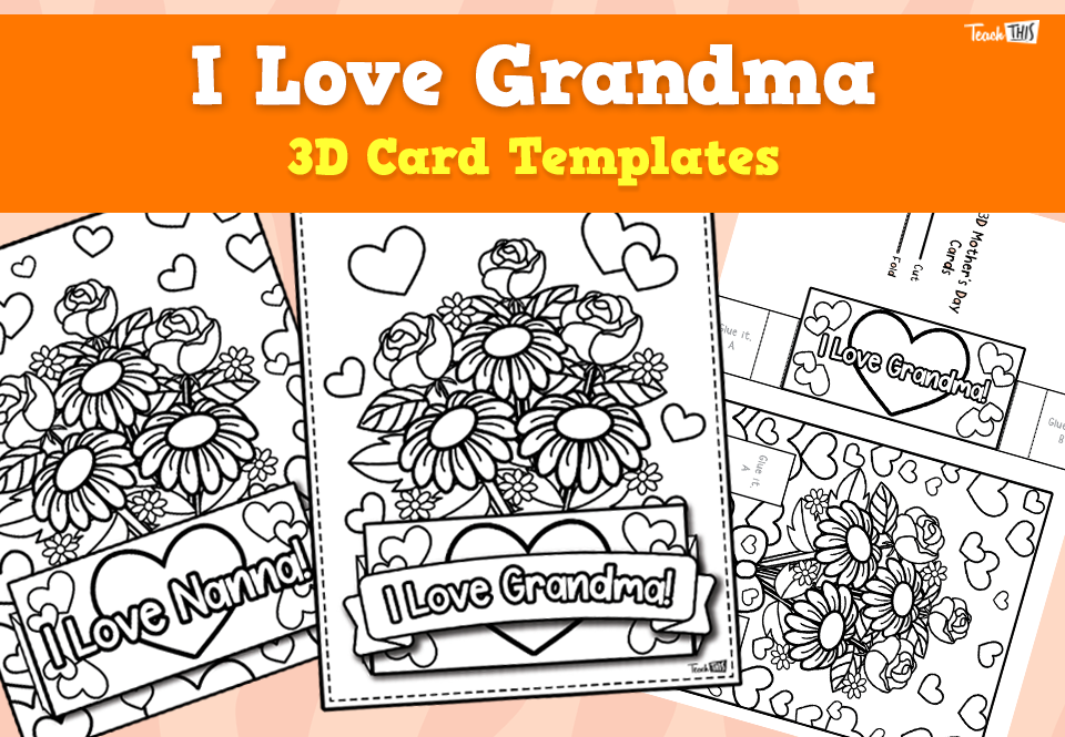 I Love Grandma - 3D Card Templates