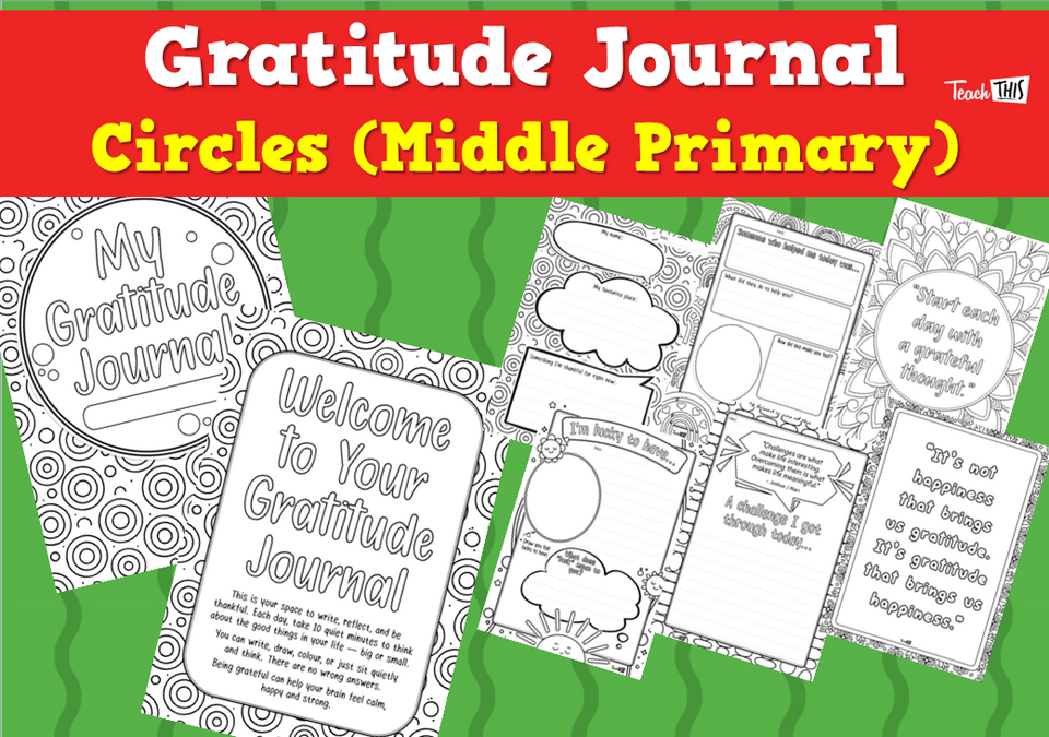 Gratitude Journal - Circles (Middle Primary)