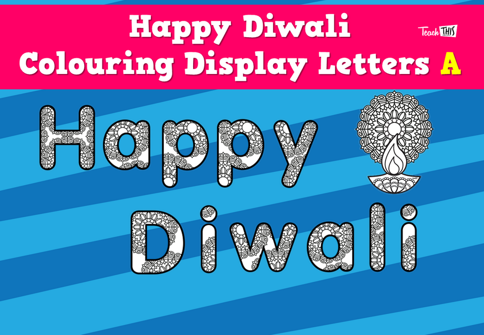 Happy Diwali - Colouring Display Letters A