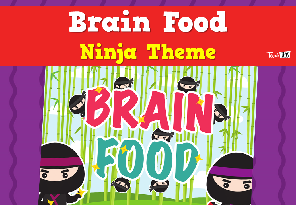 Brain Food - Ninja Theme