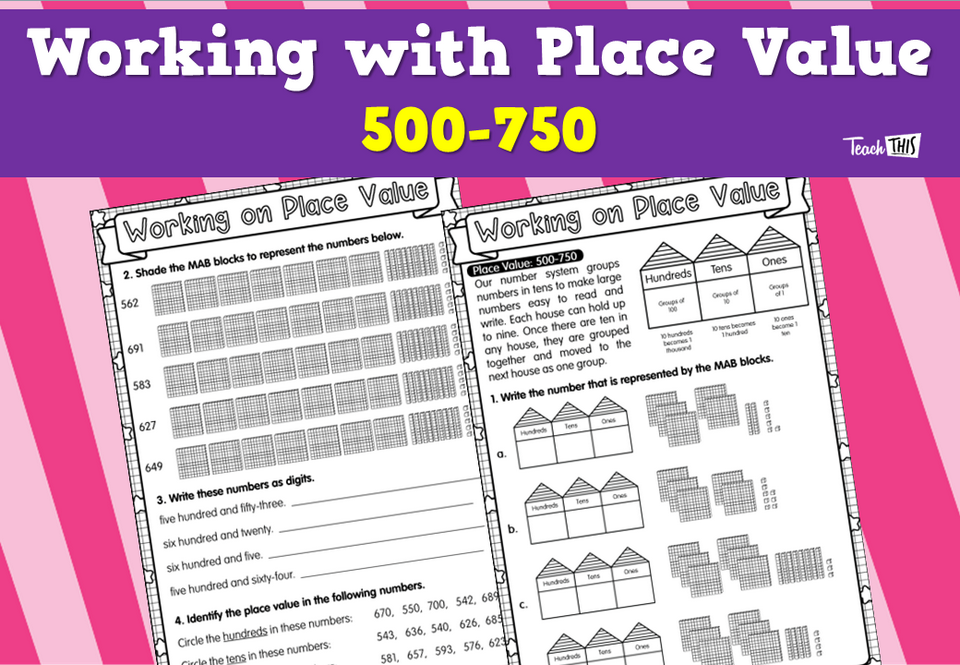 Working with Place Value- 500-750