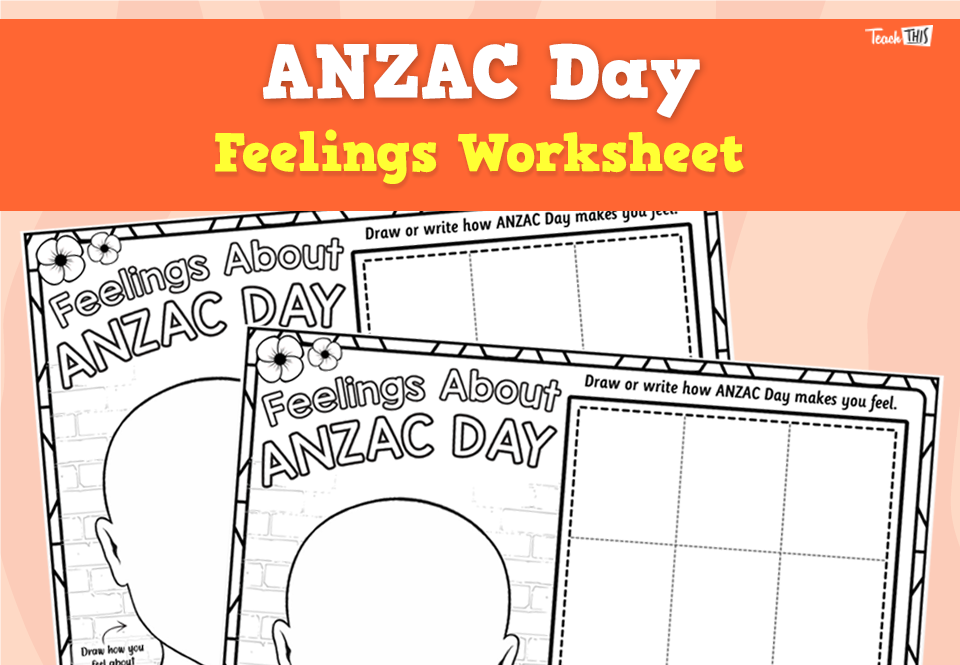 Feelings About ANZAC Day - Worksheet