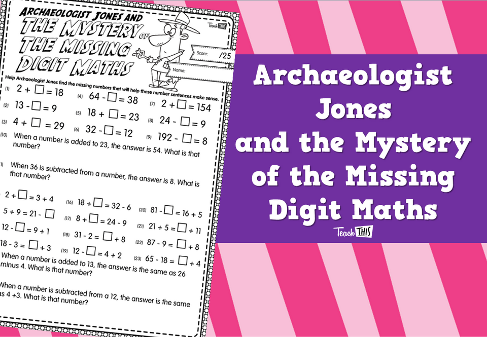 Archaeologist Jones and the Mystery of the Missing Digit Maths
