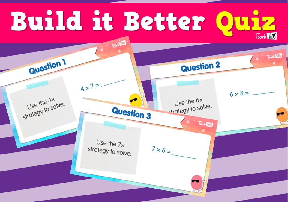 Build it Better Quiz