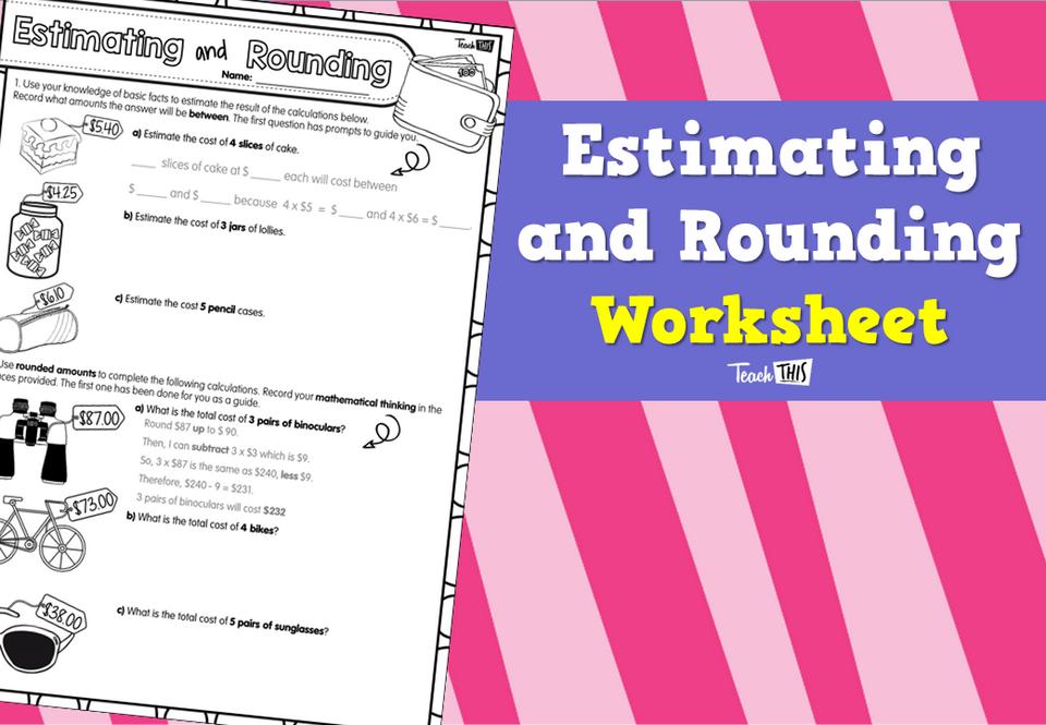 Estimating and Rounding Worksheet