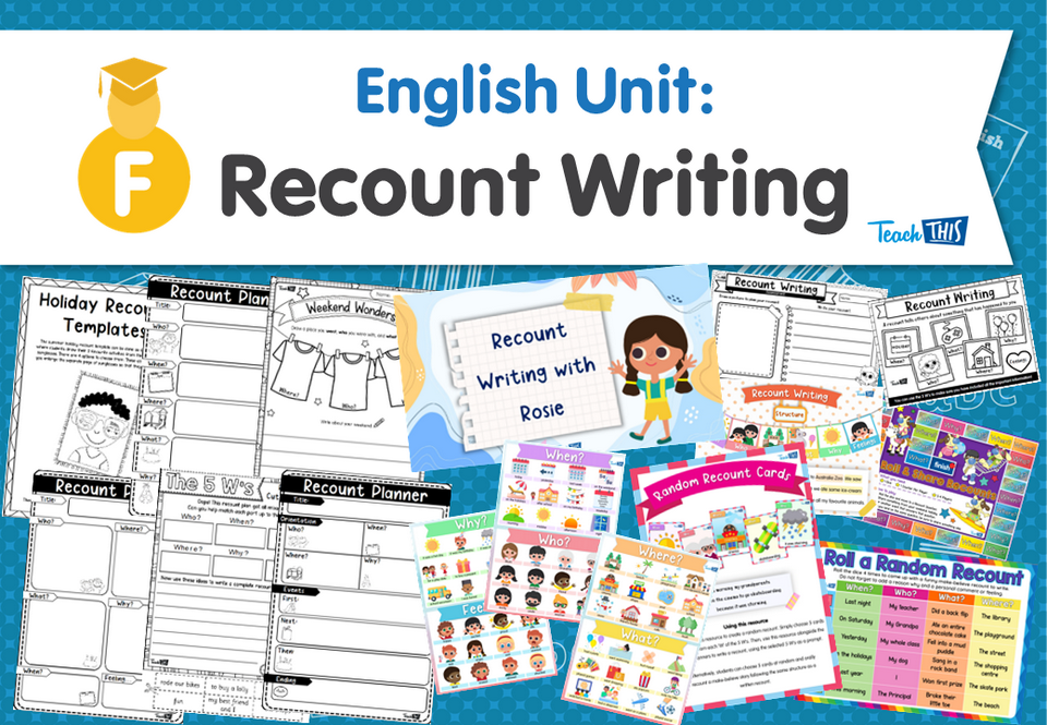 English Unit: Recount Writing