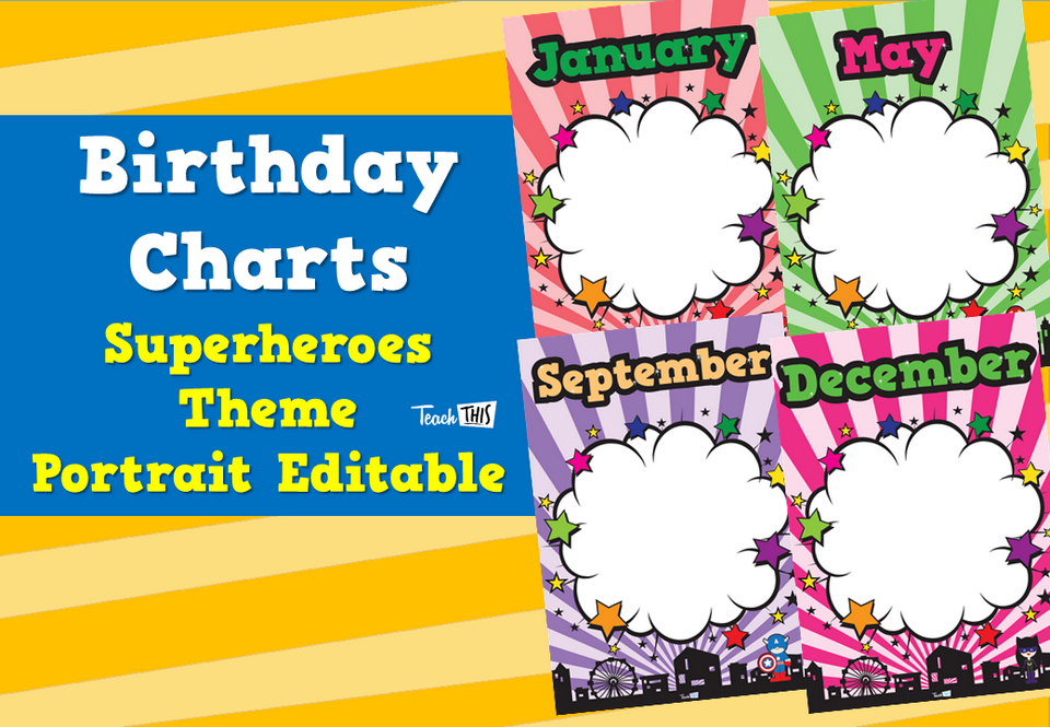 Birthday Charts - Superheroes Theme Portrait Editable