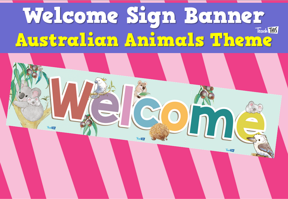 Welcome Sign Banner - Australian Animals Theme