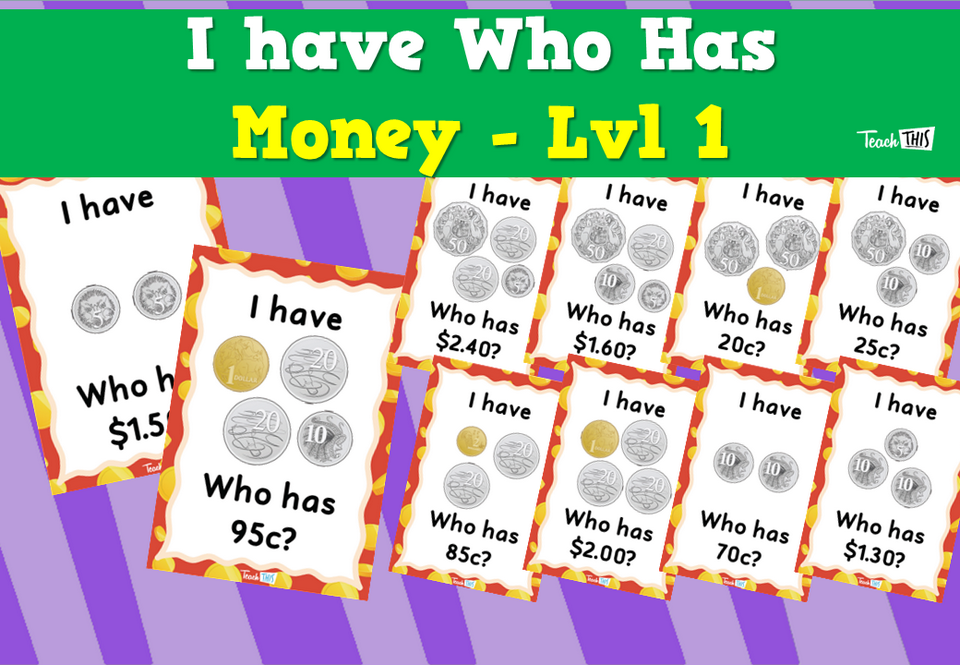 I have Who Has - Money Year 2 - Lvl 1