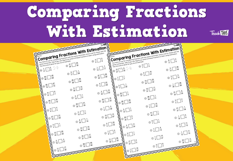 Comparing Fractions With Estimation