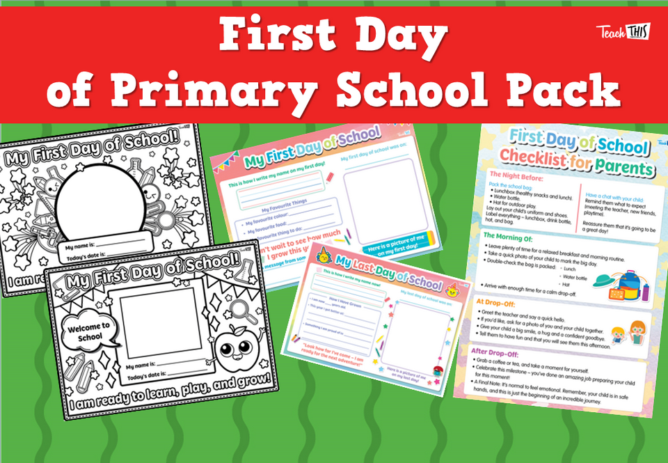 First Day of Primary School Pack