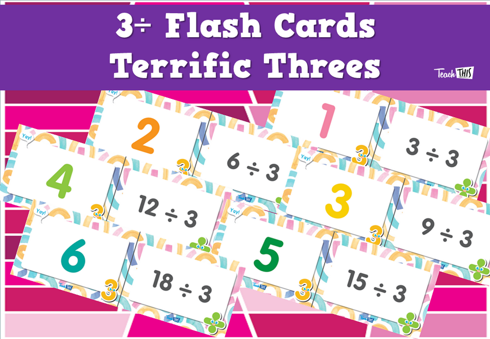 3÷ Flash Cards- Terrific Threes