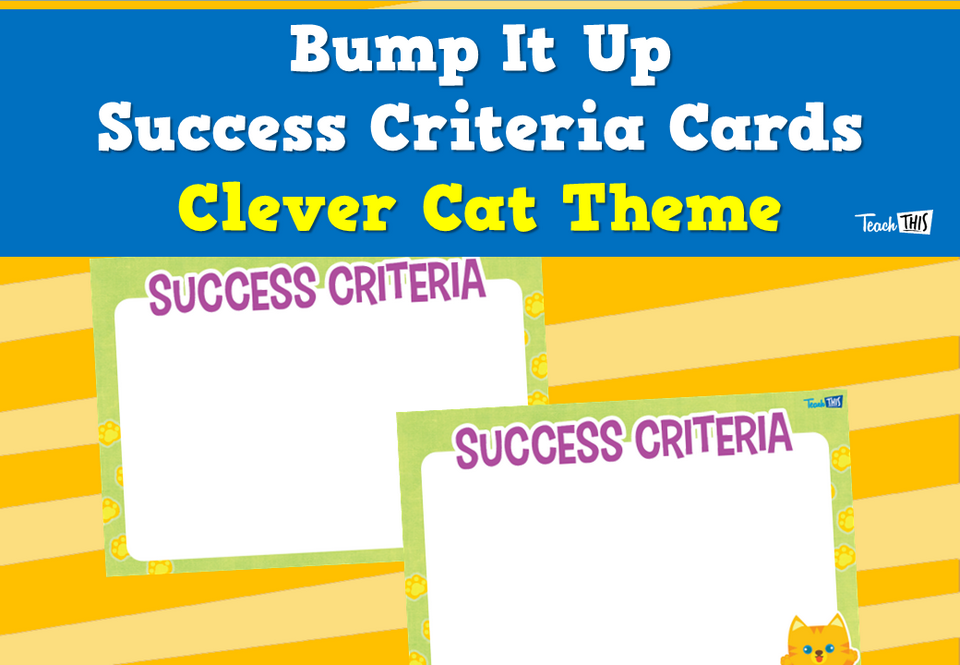 Bump It Up Success Criteria Cards - Clever Cat Theme