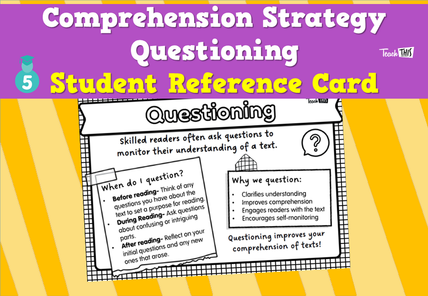 Comprehension Strategy - Questioning - Student Reference Card