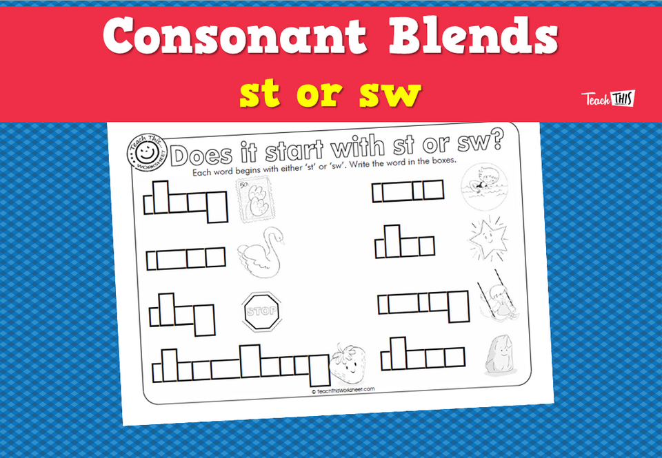 Consonant Blends - st or sw