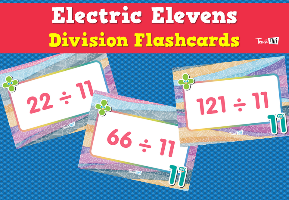 Electric Elevens- Division Flashcards