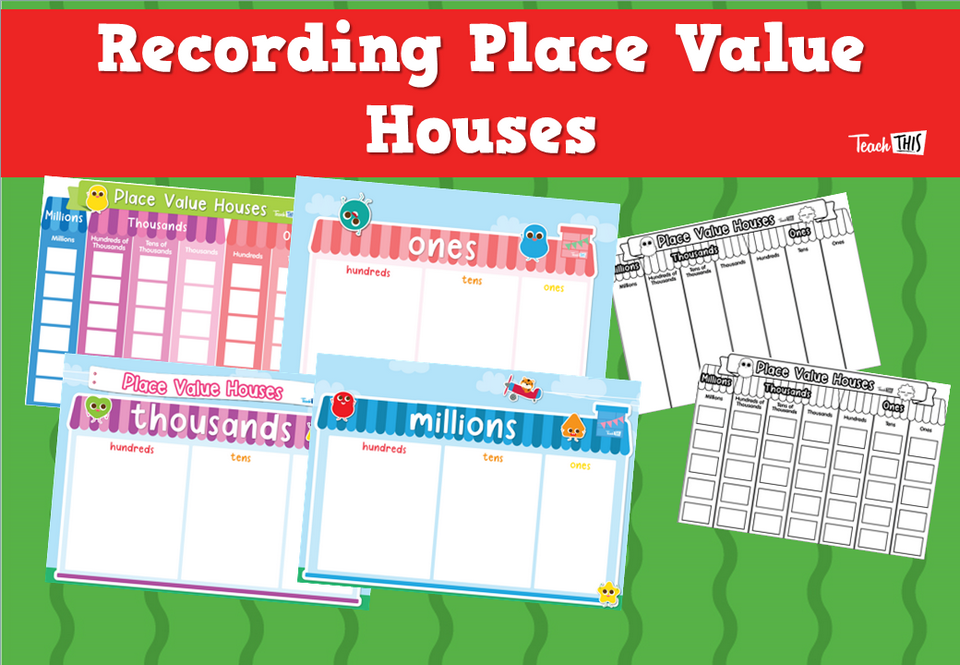 Recording Place Value Houses