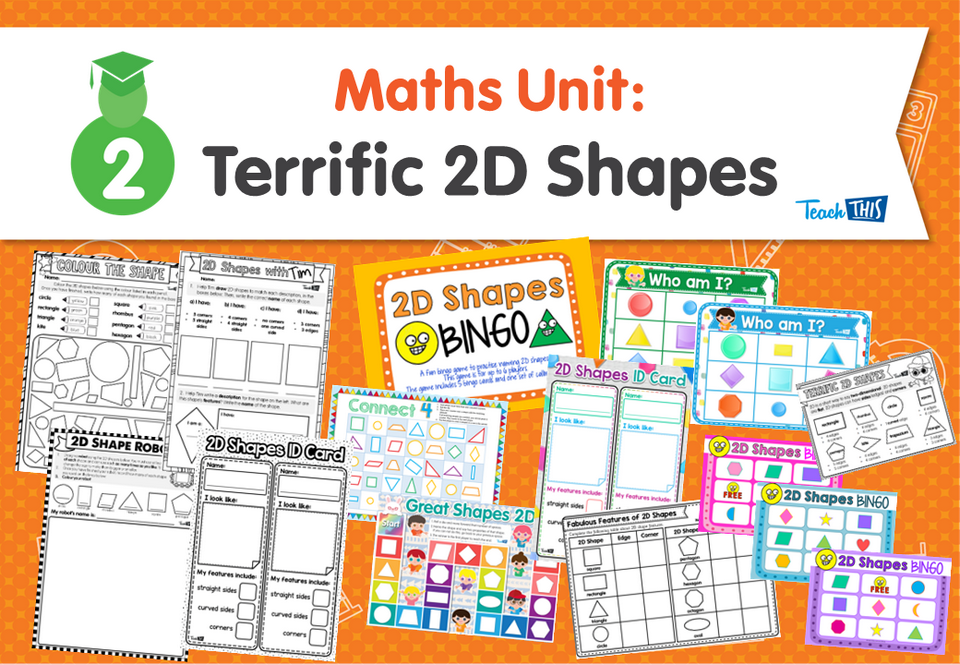 Maths Unit: Terrific 2D Shapes