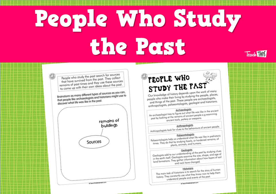 People Who Study the Past (2pg)