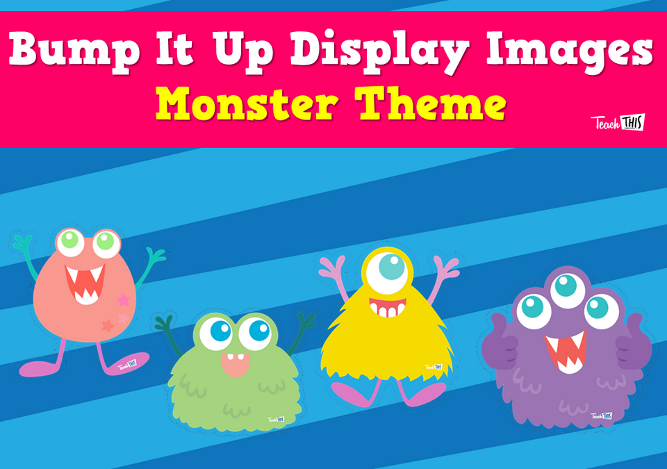 Bump It Up Display Images - Monster Theme
